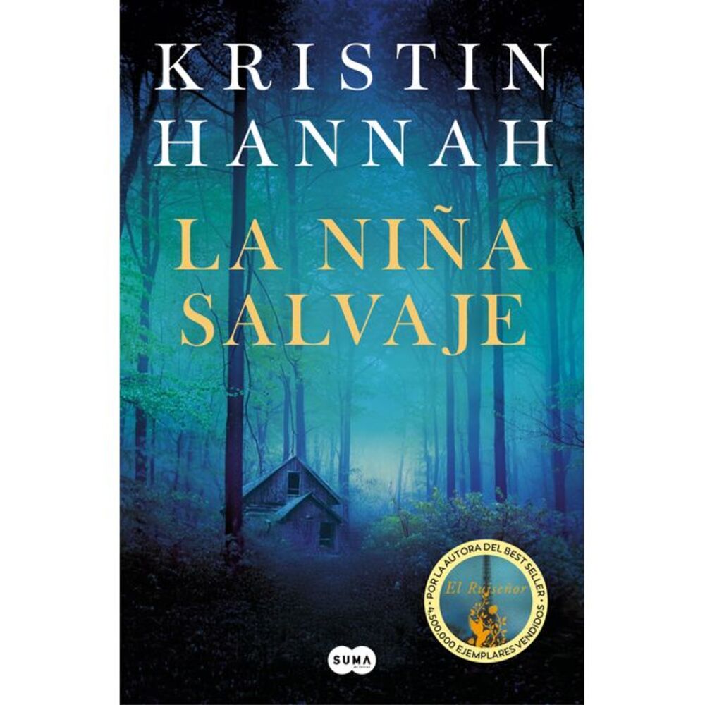 La Niña Salvaje / Wild -- Kristin Hannah